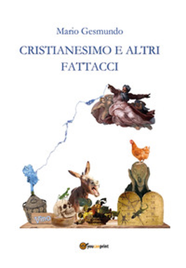 Cristianesimo e altri fattacci - Librerie.coop Cristianesimo e altri fattacci - Librerie.coop