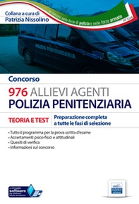 Concorso 976 Allievi Agenti Polizia penitenziaria. Teoria e test per la preparazione completa a tutte le prove di selezione - Librerie.coop