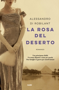 La rosa del deserto - Librerie.coop La rosa del deserto - Librerie.coop