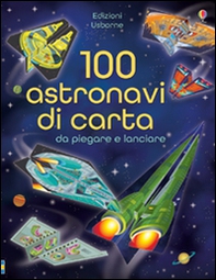 100 astronavi di carta da piegare - Librerie.coop