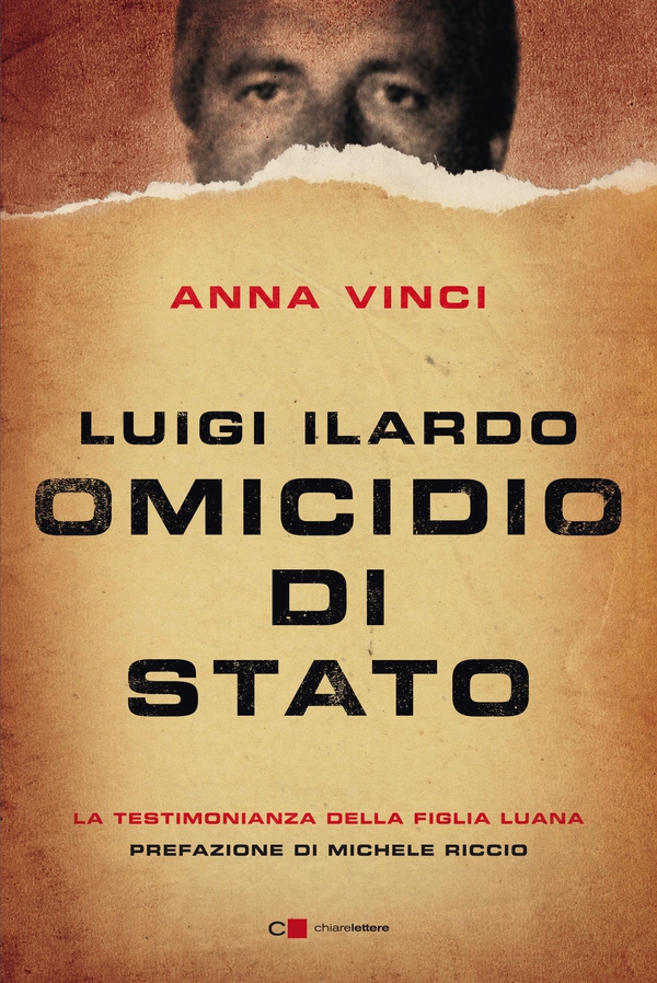 Luigi Ilardo. Omicidio di stato - Librerie.coop Luigi Ilardo. Omicidio di stato - Librerie.coop