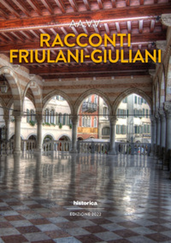 Racconti friulani-giuliani - Librerie.coop Racconti friulani-giuliani - Librerie.coop