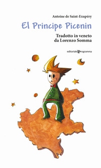El Principe picenin. Testo veneto - Librerie.coop