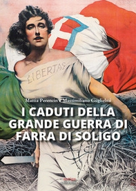I caduti della grande guerra di Farra di Soligo - Librerie.coop