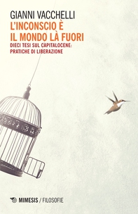 L’inconscio è il mondo là fuori - Librerie.coop