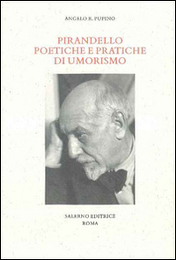 Pirandello poetiche e pratiche di umorismo - Librerie.coop Pirandello poetiche e pratiche di umorismo - Librerie.coop