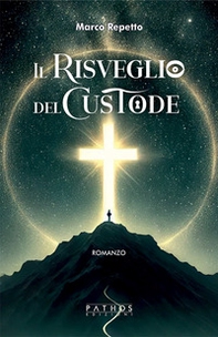 Il risveglio del custode - Librerie.coop