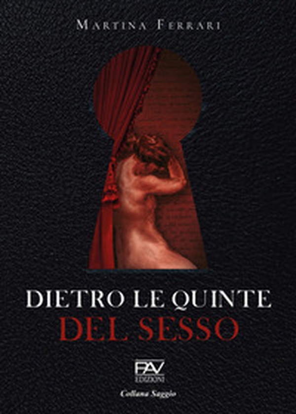 Dietro le quinte del sesso - Librerie.coop
