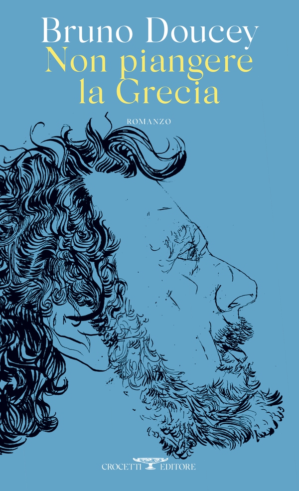 Non piangere la Grecia - Librerie.coop Non piangere la Grecia - Librerie.coop