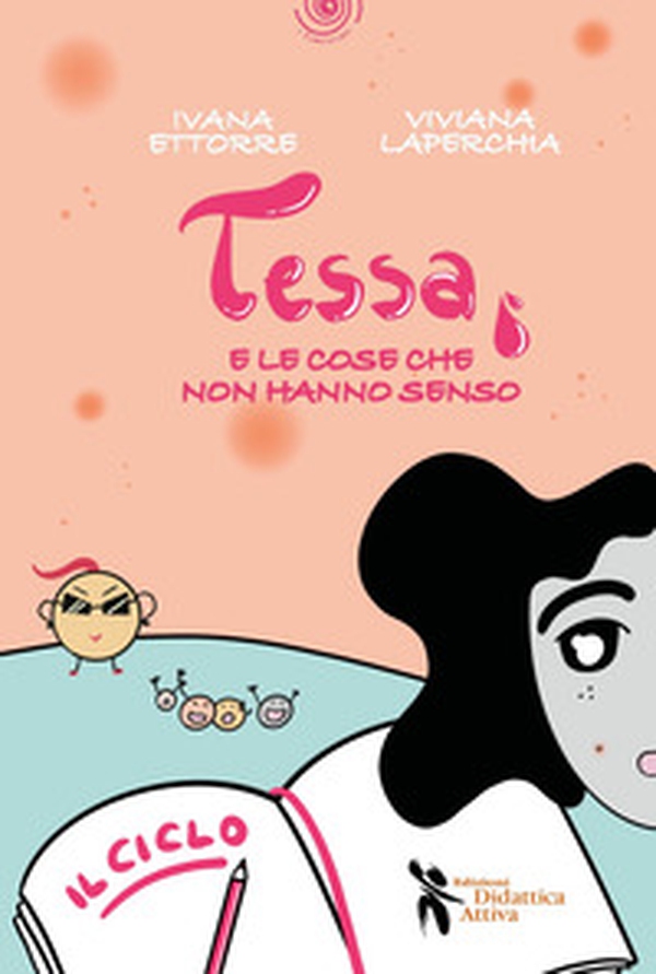 Tessa e le cose che non hanno senso - Librerie.coop
