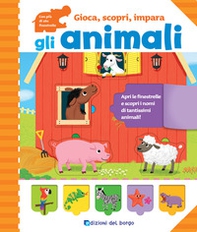 Gli animali. Gioca, scopri, impara - Librerie.coop