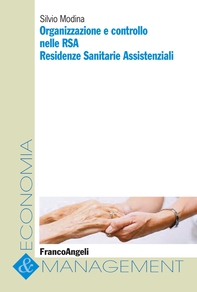 Organizzazione e controllo nelle RSA - Librerie.coop Organizzazione e controllo nelle RSA - Librerie.coop