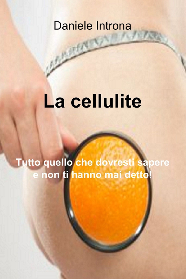 La cellulite - Librerie.coop La cellulite - Librerie.coop