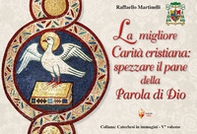 La migliore carità cristiana: spezzare il pane della parola di Dio - Librerie.coop