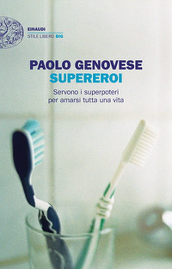 Supereroi. Servono i superpoteri per amarsi tutta una vita - Librerie.coop Supereroi. Servono i superpoteri per amarsi tutta una vita - Librerie.coop