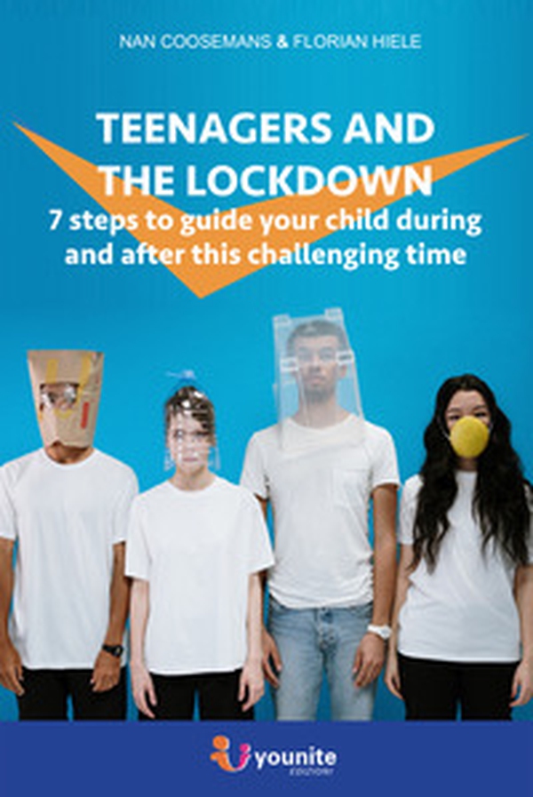 Teenagers and the lockdown. 7 steps to guide your children through this challenging time - Librerie.coop Teenagers and the lockdown. 7 steps to guide your children through this challenging time - Librerie.coop