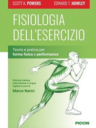 Fisiologia dell'esercizio. Teoria e pratica per forma fisica e performance - Librerie.coop
