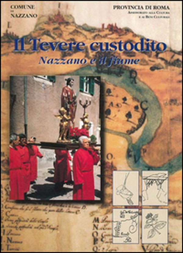 Il Tevere custodito. Nazzano e il fiume - Librerie.coop Il Tevere custodito. Nazzano e il fiume - Librerie.coop