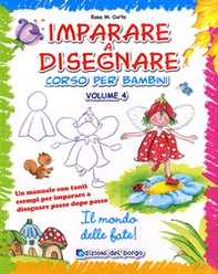 Imparare a disegnare. Corso per bambini - Vol. 4 - Librerie.coop