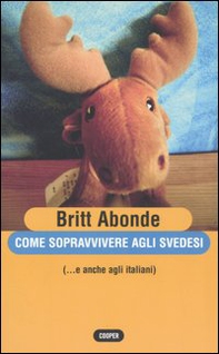 Come sopravvivere agli svedesi (...e anche agli italiani) - Librerie.coop Come sopravvivere agli svedesi (...e anche agli italiani) - Librerie.coop