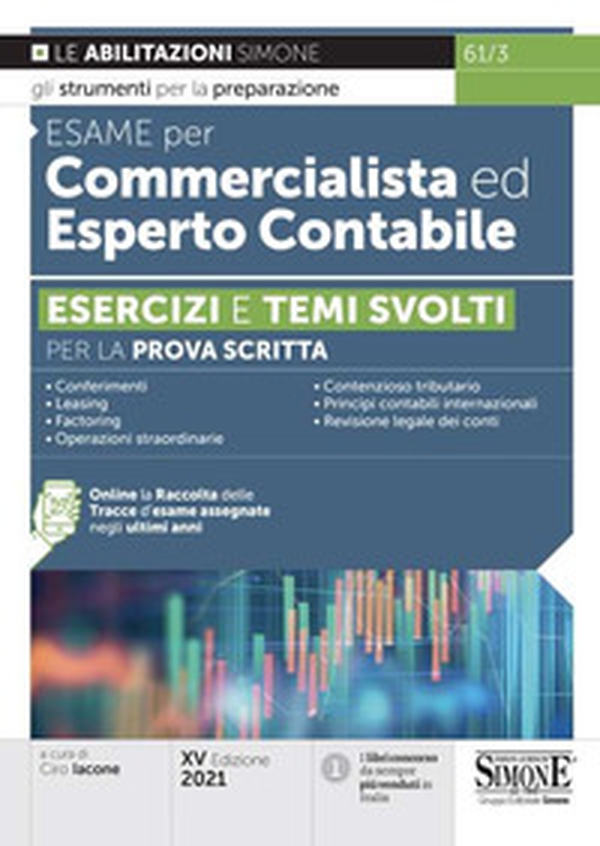 Esame per commercialista ed esperto contabile. Esercizi e temi svolti per la prova scritta - Librerie.coop Esame per commercialista ed esperto contabile. Esercizi e temi svolti per la prova scritta - Librerie.coop