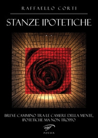 Stanze ipotetiche. Breve cammino tra le camere della mente, ipotetiche ma non troppo - Librerie.coop