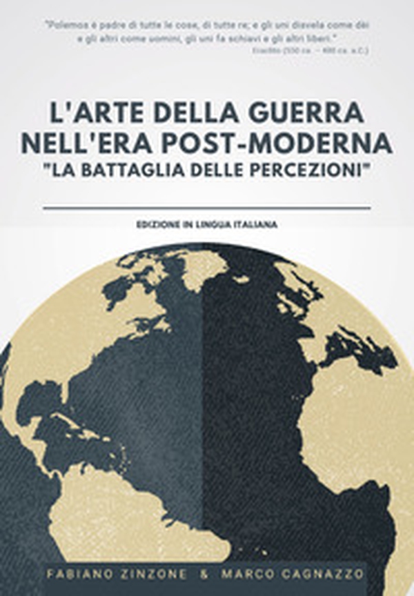 L'arte della guerra nell'era post-moderna. «La battaglia delle percezioni» - Librerie.coop L'arte della guerra nell'era post-moderna. «La battaglia delle percezioni» - Librerie.coop