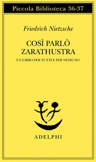 Così parlò Zarathustra. Un libro per tutti e per nessuno - Librerie.coop