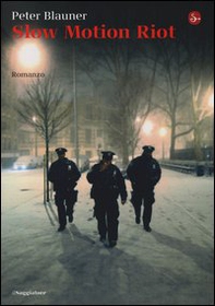 Slow Motion Riot - Librerie.coop Slow Motion Riot - Librerie.coop