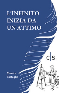 L'infinito inizia da un attimo - Librerie.coop