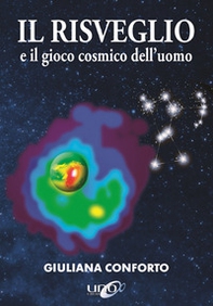 Il risveglio e il gioco cosmico dell'uomo - Librerie.coop Il risveglio e il gioco cosmico dell'uomo - Librerie.coop