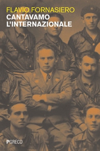 Cantavamo l'internazionale - Librerie.coop