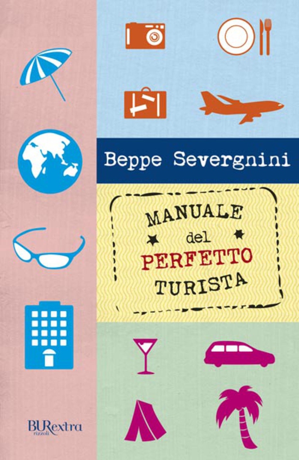 Manuale del perfetto turista - Librerie.coop Manuale del perfetto turista - Librerie.coop