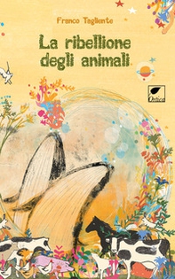 La ribellione degli animali - Librerie.coop