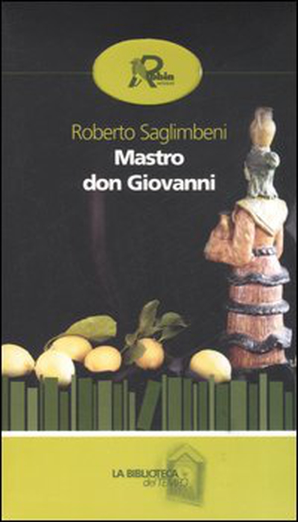 Mastro don Giovanni - Librerie.coop Mastro don Giovanni - Librerie.coop