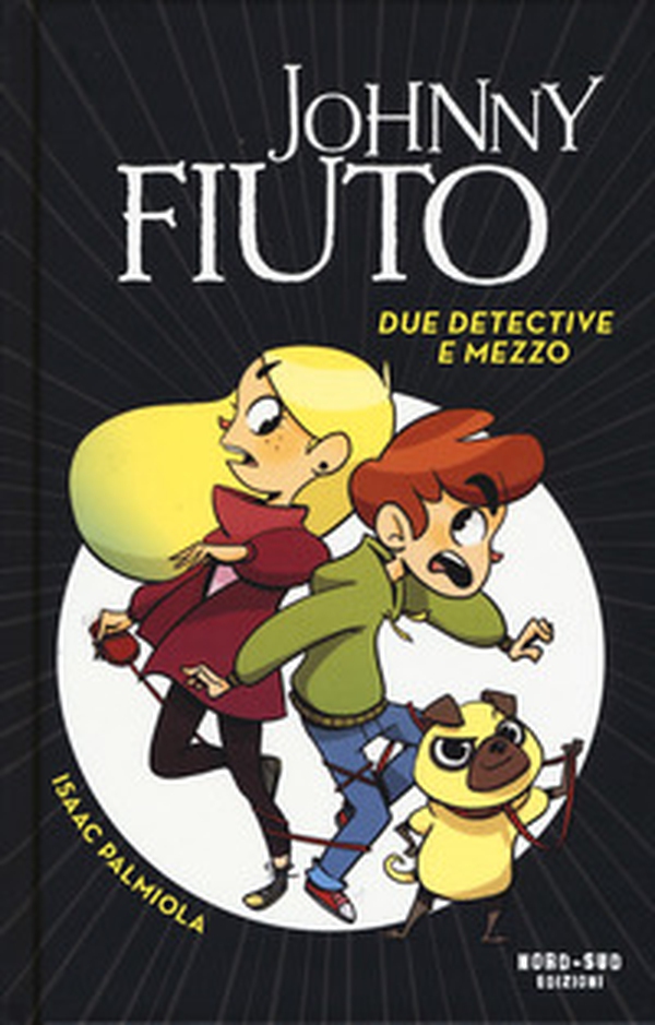 Due detective e mezzo. Johnny Fiuto - Librerie.coop Due detective e mezzo. Johnny Fiuto - Librerie.coop