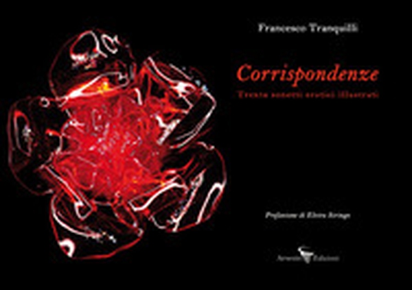 Corrispondenze. Trenta sonetti erotici illustrati - Librerie.coop Corrispondenze. Trenta sonetti erotici illustrati - Librerie.coop