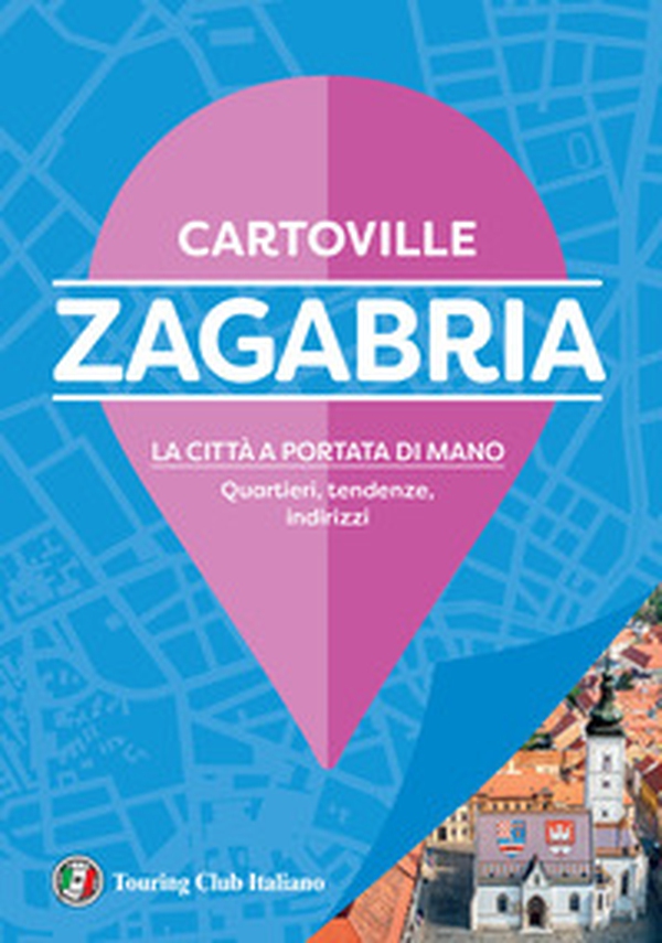 Zagabria - Librerie.coop Zagabria - Librerie.coop