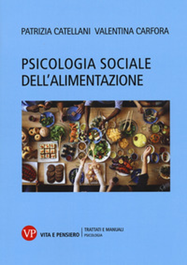 Psicologia sociale dell'alimentazione - Librerie.coop Psicologia sociale dell'alimentazione - Librerie.coop