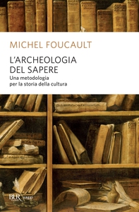 L'archeologia del sapere - Librerie.coop