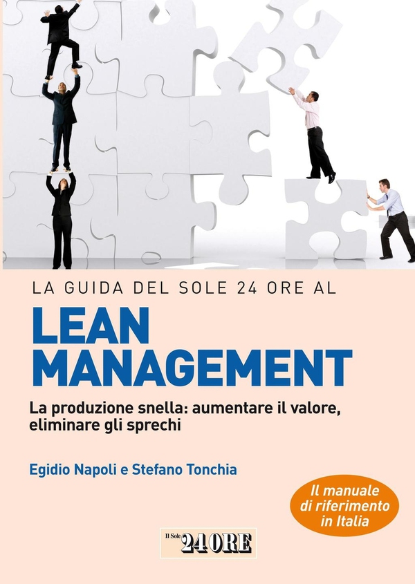 La Guida del Sole 24 Ore al Lean Management - Librerie.coop La Guida del Sole 24 Ore al Lean Management - Librerie.coop