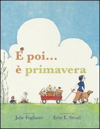 E poi... è primavera! - Librerie.coop E poi... è primavera! - Librerie.coop