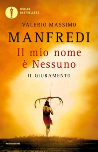 Il mio nome è Nessuno - 1. Il giuramento - Librerie.coop Il mio nome è Nessuno - 1. Il giuramento - Librerie.coop