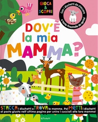 Dov'è la mia mamma? - Librerie.coop