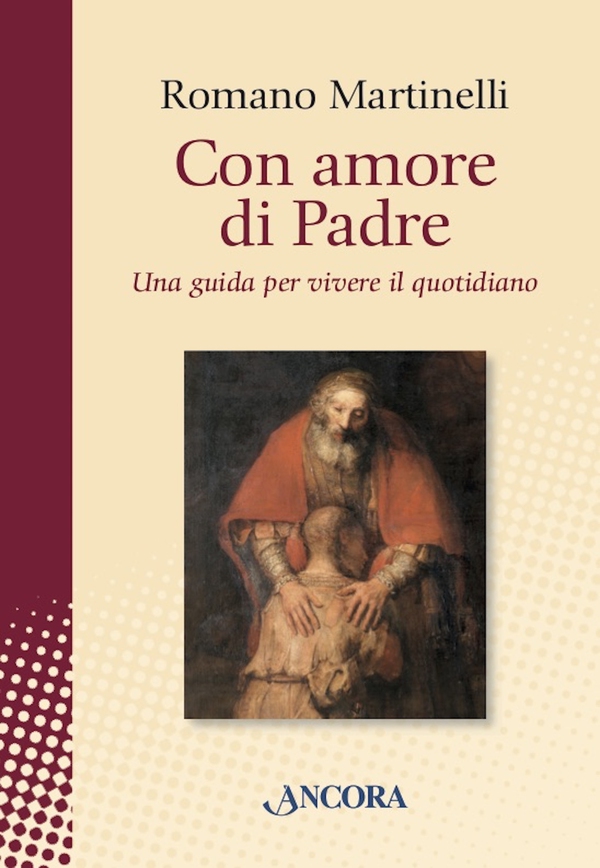 Con amore di Padre - Librerie.coop Con amore di Padre - Librerie.coop