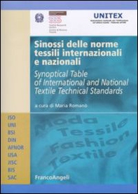 Sinossi delle norme tessili internazionali e nazionali. Ediz. italiana e inglese - Librerie.coop