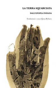La terra squarciata. Dall'epopea indiana - Librerie.coop La terra squarciata. Dall'epopea indiana - Librerie.coop