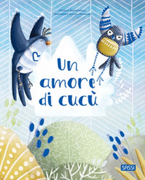 Un amore di cucù - Librerie.coop Un amore di cucù - Librerie.coop