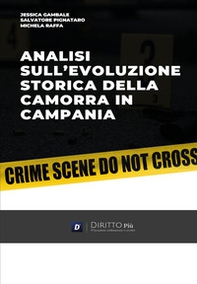 Analisi sull'evoluzione storica della camorra in Campania - Librerie.coop