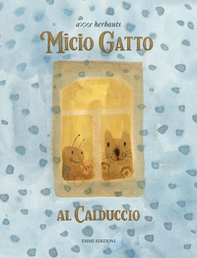 Micio gatto. Al calduccio - Librerie.coop